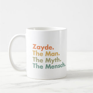Zayde The Man The Myth The Mensch Coffee Mug
