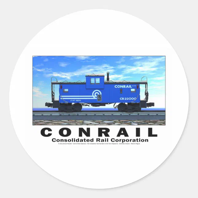 ZAZ462 CONRAIL CABOOSE POSTER CLASSIC ROUND STICKER | Zazzle