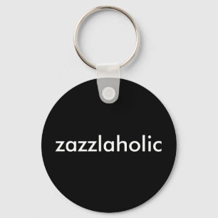 Zazzlaholic Key Ring