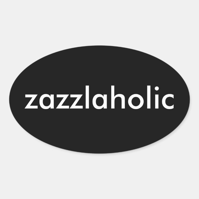 Zazzlaholic Oval Sticker (Front)