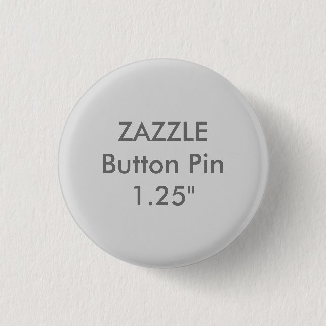 Zazzle Blank Custom 1 1/4" Button Pin LIGHT GRAY (Front)