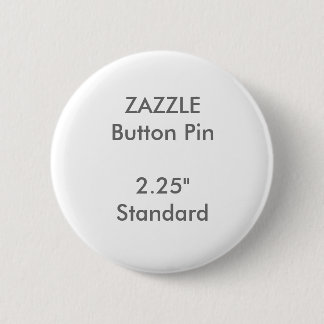 ZAZZLE Custom 2.25" Standard Round Button Pin