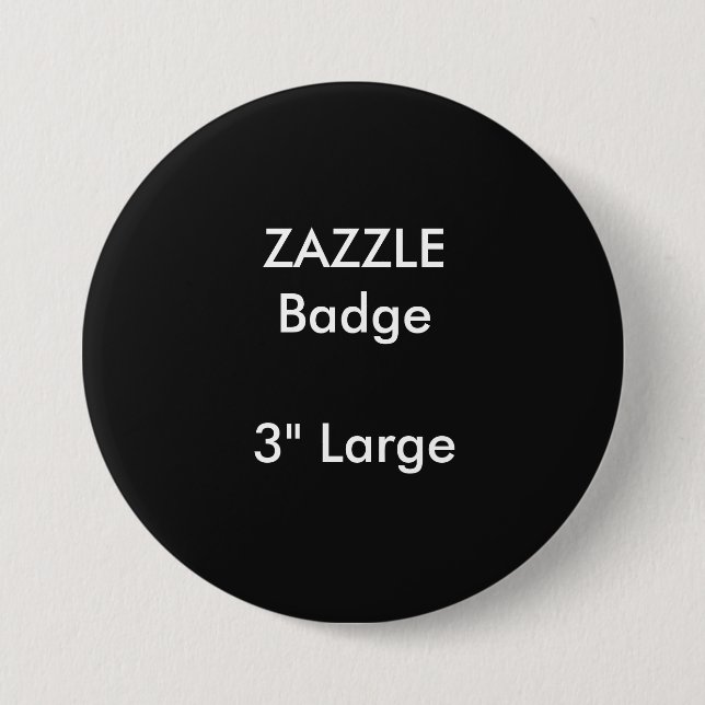 ZAZZLE Custom Printed 3" Large Round Badge (Front)