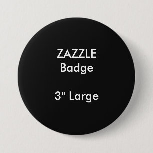 ZAZZLE Custom Printed 3" Large Round Badge