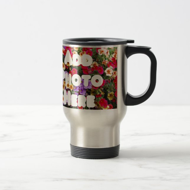Zazzle Template Design My Own Photo Present Upload Travel Mug (Right)