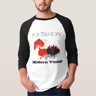 ZazzlePics1, ZazzlePics2, For The Irony, Modern... T-Shirt