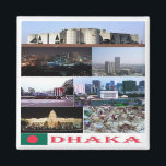 zBD004 DHAKA, Bangladesh, Asia, Fridge Magnet<br><div class="desc">Here you will find the souvenir of your vacation. This category contains fridge magnets of many locations in Bangladesh. (zBD004 DHAKA,  Bangladesh,  Asia,  Fridge Magnet). Amaze friends and relatives with the unique souvenirs from your great trip. Try us. #LeoPepeDesign - bangladesh,  asia,  collage mosaic potpourri,  tourism,  souvenir,  fridge magnet.</div>