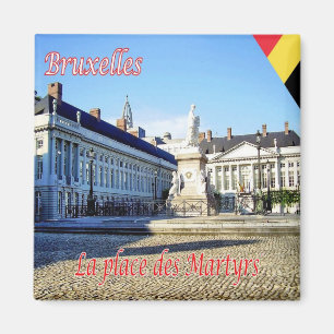 zBE023 BRUSSELS BRUXELLES Place des Martyrs, Magnet