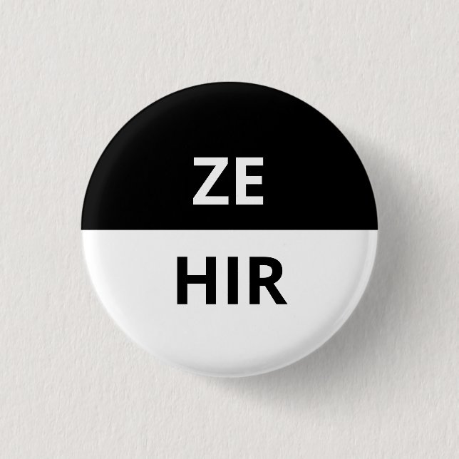 Ze/Hir Pronoun Black & White Badge (Front)
