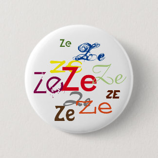 Ze or Custom Pronoun All Over 6 Cm Round Badge