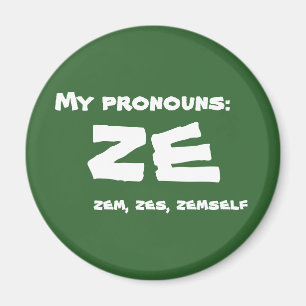 Ze or Custom Pronoun Magnet