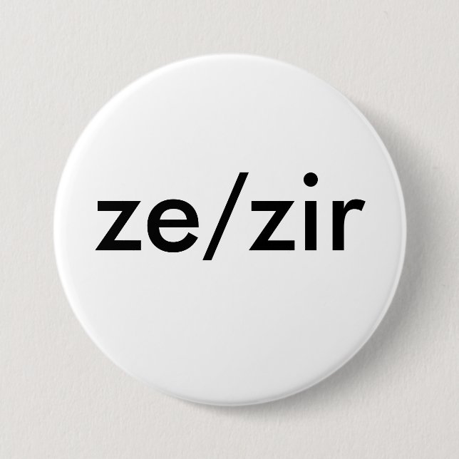 ze/zir pronoun badge (Front)