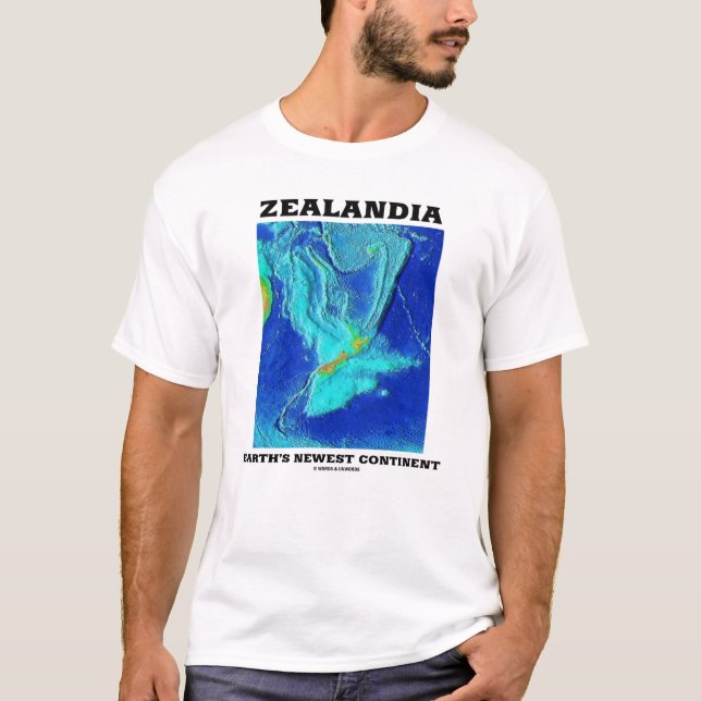 Zealandia Earth's Newest Continent T-Shirt (Front)