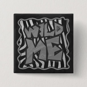 Zebra Black and Light Grey Wild Me 15 Cm Square Badge