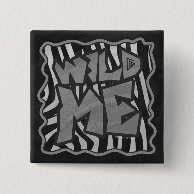 Zebra Black and Light Grey Wild Me 15 Cm Square Badge (Front)