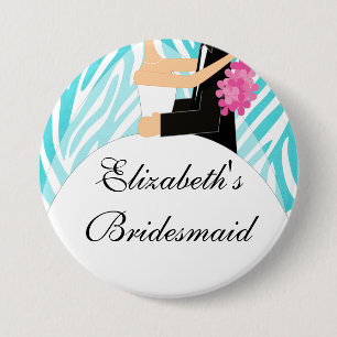 Zebra Bride Bridesmaid  Button / Pin Turquoise