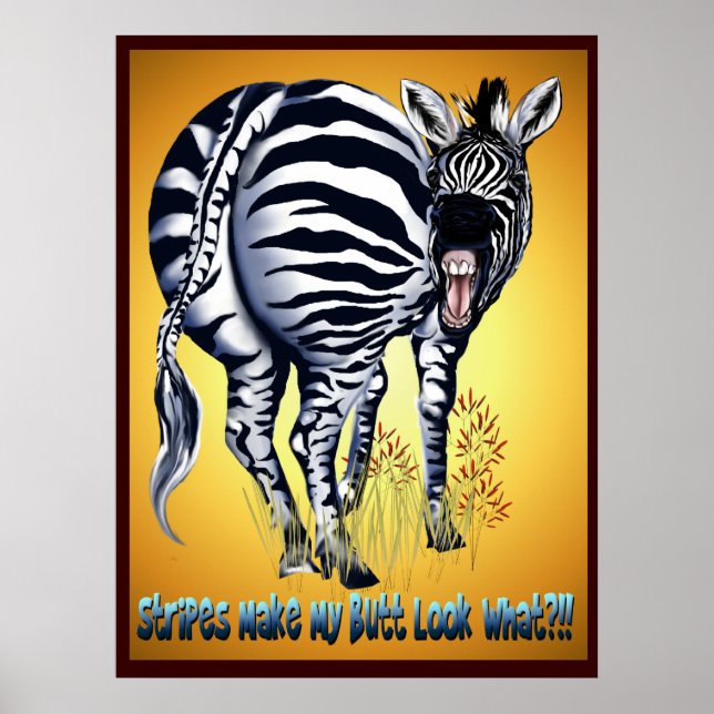 Zebra Fat Butt Poster (Front)