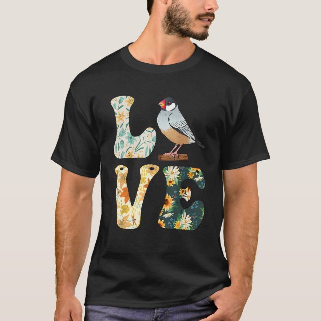 Zebra Finches LOVE Bird  Finches Bird Song T-Shirt (Front)