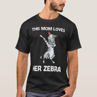 Zebra For Mom Mother African Zoo Animal T-Shirt