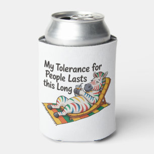 Zebra My Tolerance for People Lasts This Long Fun Can Cooler