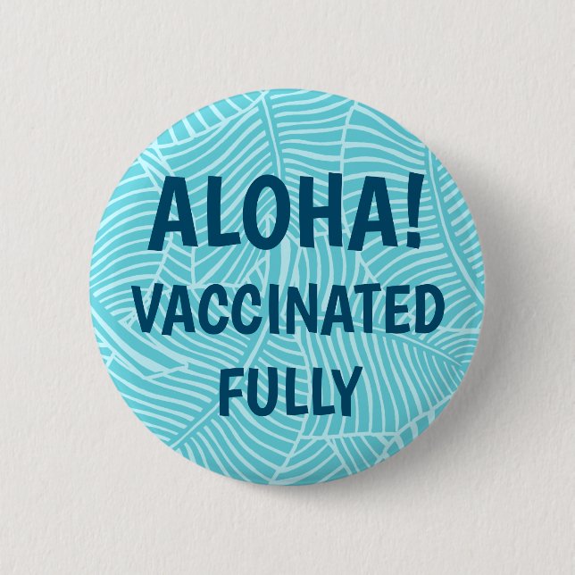 Zebra Palm Hawaiian Aloha Vaccinated Aqua 6 Cm Round Badge (Front)