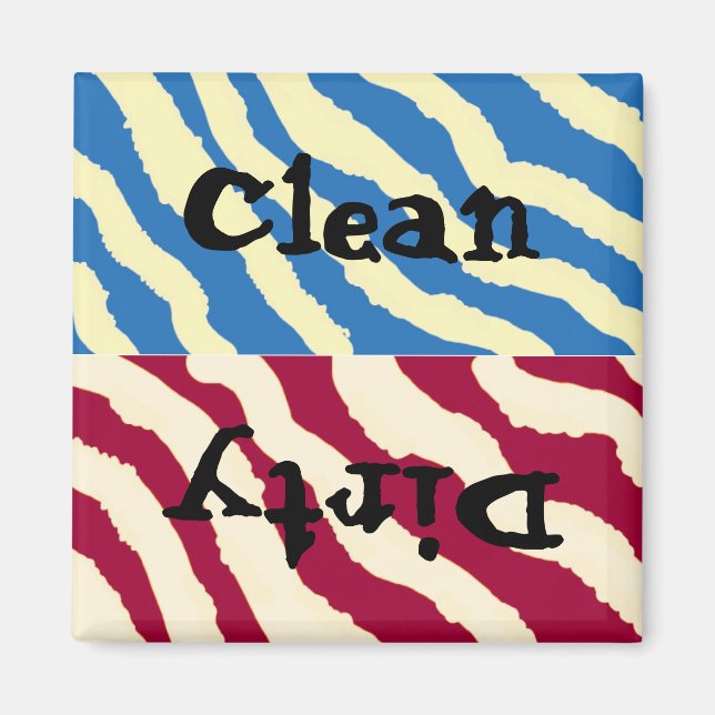 Zebra Stripes Clean and Dirty Magnet (Front)