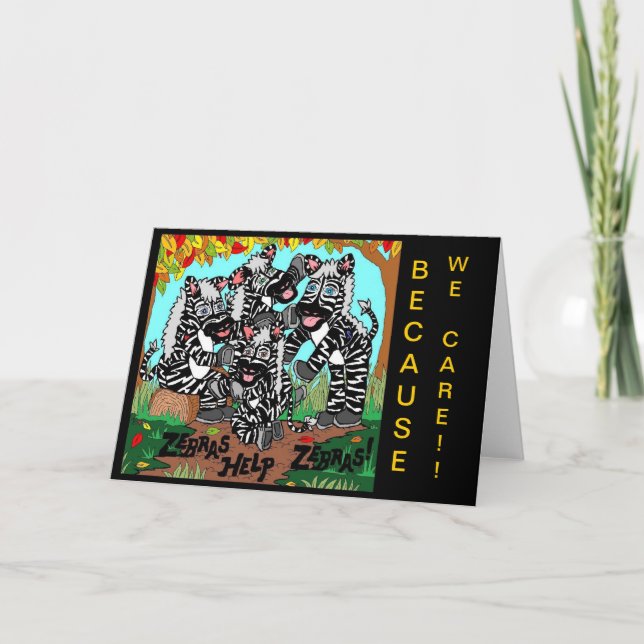 ZEBRAS HELP ZEBRAS BECAUSE WE CARE CARD (Front)