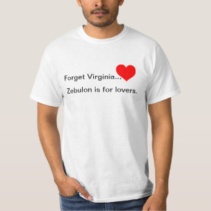 Zebulon is for lovers. T-Shirt
