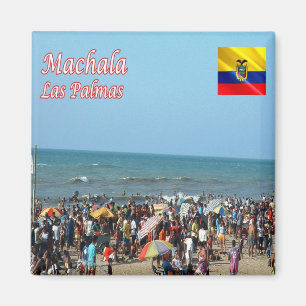 zEC016 MACHALA, Las Palmas, Ecuador, Fridge Magnet