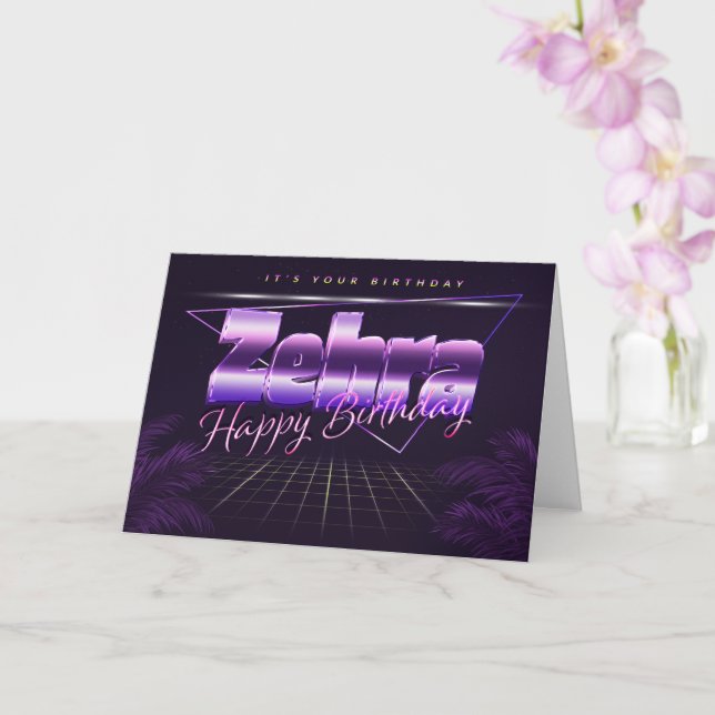 Zehra Name First Name pura retro card Birthday (Orchid)