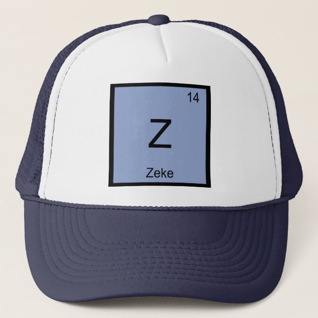 Zeke Name Chemistry Element Periodic Table Trucker Hat (Front)
