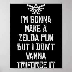 Zelda Funny Triforce It Pun Graphic  Poster