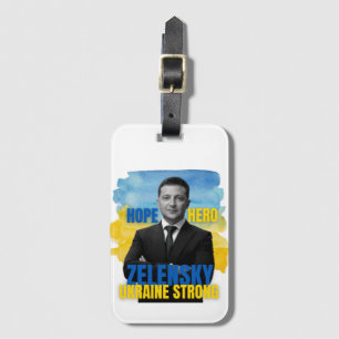Zelensky Hope Hero Ukraine Strong Luggage Tag