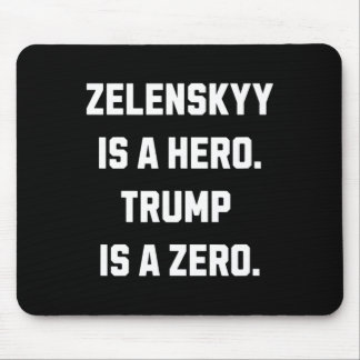 Zelenskyy Is A Hero. Mouse Mat