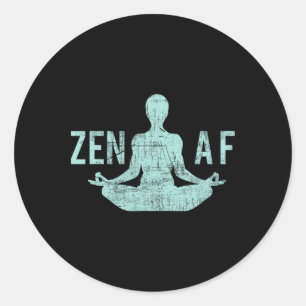 Zen Af Cute Yoga Clothes Funny Gifts For Women Classic Round Sticker