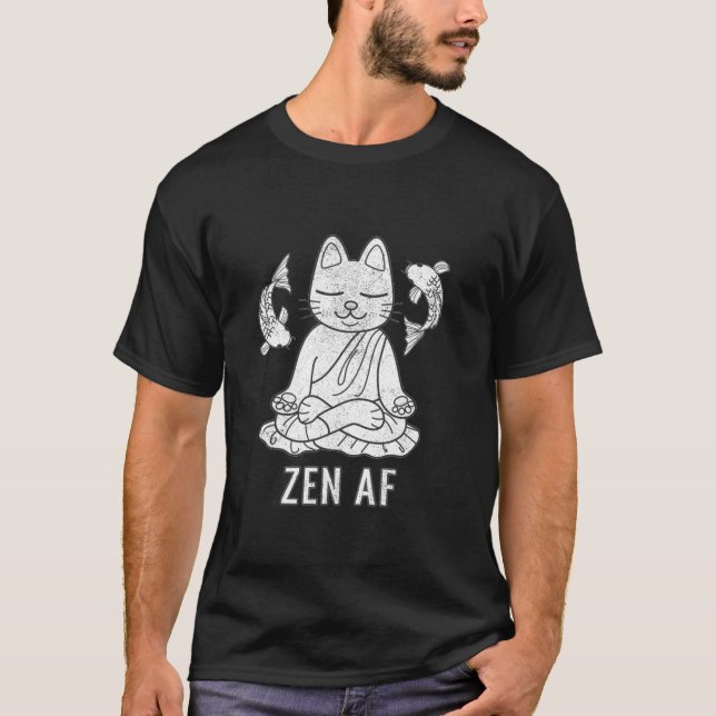 Zen AF Funny Meditating Cat Spiritual Yoga Gift Fo T-Shirt (Front)