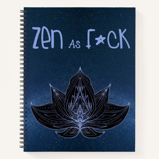 ZEN AS F*CK Journal Notebook (Front)