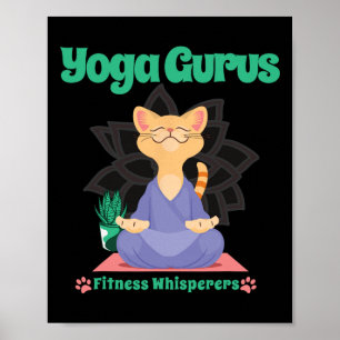 Zen Cat Yoga Gurus Meditation Calm Lotus Vibes Lov Poster