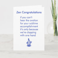 Zen Congratulations - a funny congratulations poem