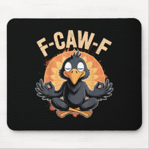 Zen Crow F Caw F Raven Fcawf Funny Meditation Yoga Mouse Mat