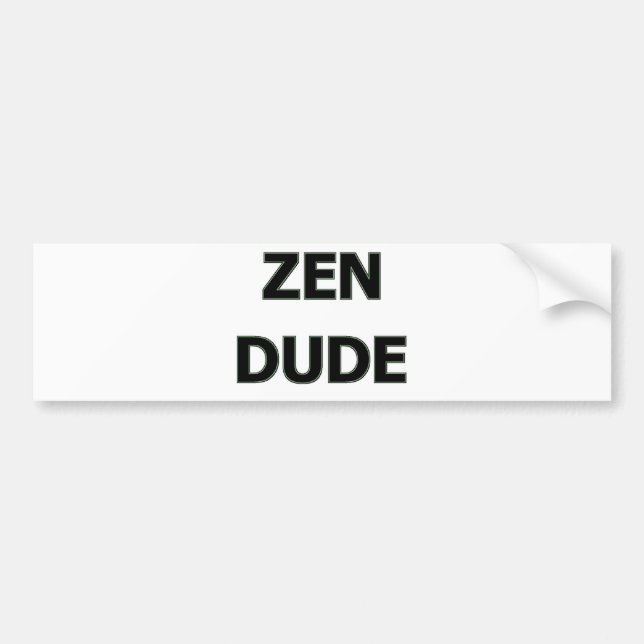 ZEN DUDE BUMPER STICKER (Front)