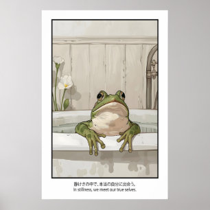 Zen Frog in Bathtub Art Japanese Quote Bathroom Poster
