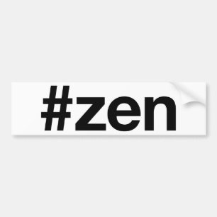 ZEN Hashtag Bumper Sticker