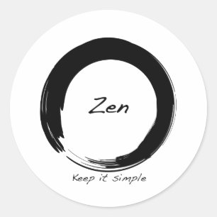 Zen: Keep it simple Classic Round Sticker