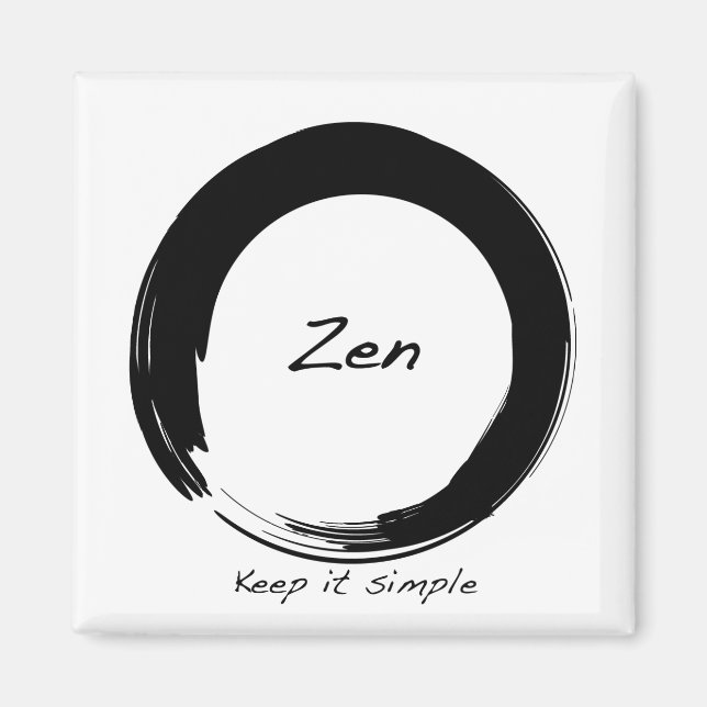 Zen: Keep it simple Magnet (Front)