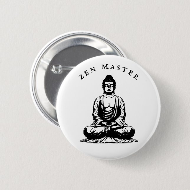 Zen Master - Buddha meditation 6 Cm Round Badge (Front & Back)