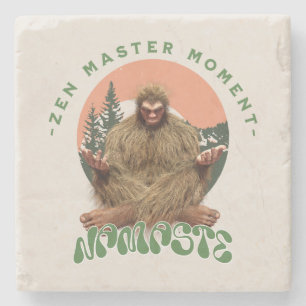 Zen Master Moment Namaste - Bigfoot Maditation Stone Coaster