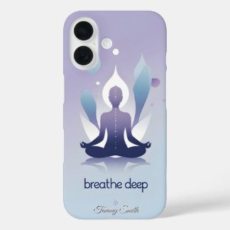 Zen Meditation - Breathe Deep Design iPhone 16 Case