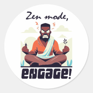 Zen Mode, Engage! ⚡ Adulting is a Glitch Classic Round Sticker