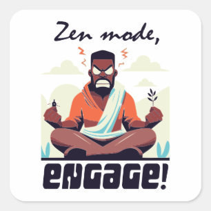 Zen Mode, Engage! ⚡ Adulting is a Glitch Square Sticker
